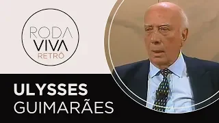 Roda Viva Retrô | Ulysses Guimarães | 1989