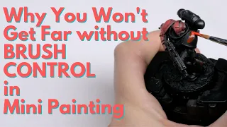 Crucial Brush Control Techniques for Miniature Painting