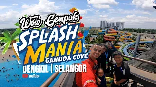 Splash Mania Dengkil | Wow Gempak !!