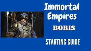 Total War: Warhammer III - Starting Guide for Boris Ursus