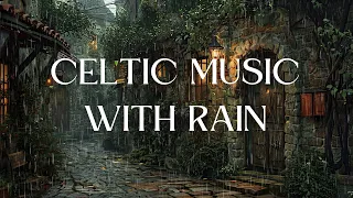 Relaxing Celtic Music with Rain 11 Hours💦 Alley lane in a fantasy medieval city😴#medievalmusic