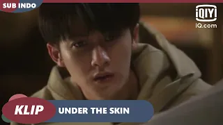 Dia berbohong [INDO SUB] | Under The Skin Ep4 | iQiyi Indonesia