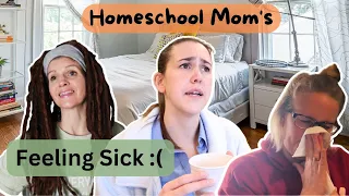 When Homeschoolers get sick it all just hits the fan.