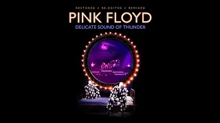 (Live twitch del 20 Febbraio 2022) Pink Floyd - Delicate Sound Of Thunder - 2019 Restored