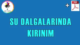 Su Dalgalarında Kırınım | PDF | AYT Fizik | 2022