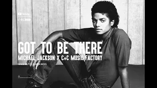 GOT TO BE THERE By Michael Jackson X C+C Music Factory ( TRB Mix ) +MV