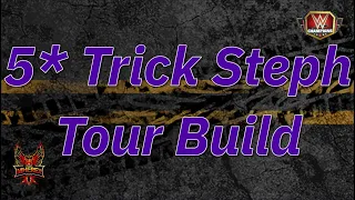 5* Trick Steph Tour Build