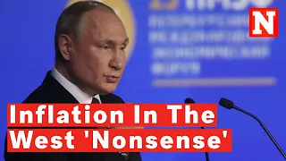 Vladimir Putin Calls 'Putin's Inflation' In The West 'Nonsense'