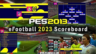 PES 2013 HD Patch 2022 - New Scoreboard Like eFootball 2023