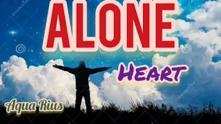 ALONE - Heart (HQ)