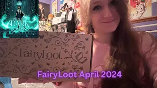 FairyLoot April 2024 Dark Domains Unboxing