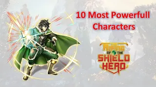 10 Most powerful characters || The Raising Of The Shield Hero (Tate no Yuusha no Nariagari)