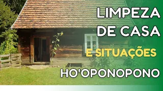 HO´OPONOPONO - LIMPEZA PROFUNDA EM SUA CASA - UTILIZE EM SOM AMBIENTE EM VOL. AGRADÁVEL