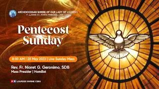 8:00 AM | LIVE SUNDAY MASS PENTECOST SUNDAY | 28 MAY 2023| FR. NIORET G. GERONIMO, SDB