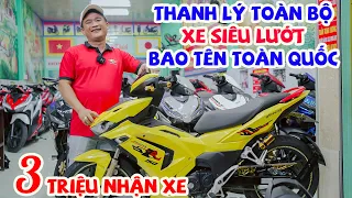 TRÙNG DƯƠNG THANH LÝ TOÀN BỘ LÔ XE SIÊU LƯỚT EXCITER 150 155 SONIC VARIO SATRAI WINNER X V3 CHỈ 3TR