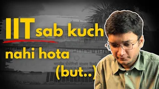 IIT Sab Kuch Nahi Hota! | Nishant Jindal