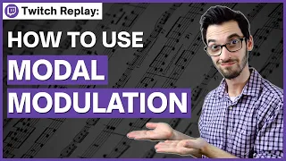 How to use MODAL MODULATION | Twitch Replay