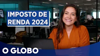 Imposto de Renda 2024: Veja o passo a passo para preencher a declaração