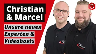 VORSTELLUNG - Christian und Marcel: Unsere neuen Experten und Videohosts #tonitec