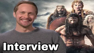 ALEXANDER SKARSGÅRD on why he didn't cast his pal as a Viking in new film, THE NORTHMAN / INTERVIEW!