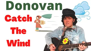 Donovan - Catch The Wind