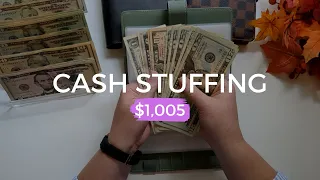 CASH STUFFING | $1,005 | Sinking Funds & Savings Challenge Envelopes | All Cash Budgeting