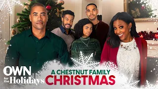 "A Chestnut Family Christmas" | Full Movie | OWN For the Holidays | OWN