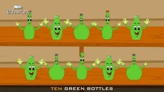 Edewcate english rhymes - Ten Green Bottles Hanging on the Wall