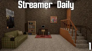 Streamer Daily - Симулятор Стримера #1