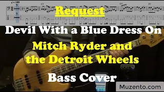 Devil With a Blue Dress On - Mitch Ryder and the Detroit Wheels - Bass Cover - Request