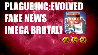 Plague Inc: Official Scenarios -Fake News [Mega Brutal]-3 biohazards