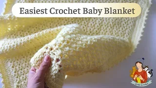 Easiest Crochet Baby Blanket / Afghan Pattern