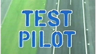 Test Pilot - Episode 1 of 6