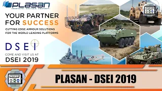 DSEI 2019 Israeli Company Plasan presents armor solutions for land and sea platforms