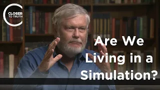 Gregory Benford - Are We Living in a Simulation?