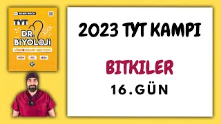 16-Bitkiler TYT Biyoloji Kampı Konu Anlatımı/ 9.Sınıf 2023 Tayfa