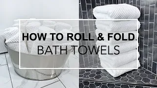 10 UNIQUE AND BEAUTIFUL WAYS TO ROLL AND FOLD A TOWEL - How to make your bathroom feel like a spa