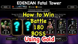 Mk Mobile How to Win Edenian Fatal Battle 180 BOSS using Gold