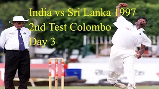 India vs Sri Lanka 1997 2nd Test Colombo Day 3