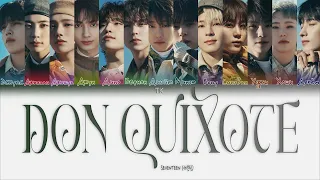 SEVENTEEN – DON QUIXOTE [ПЕРЕВОД НА РУССКИЙ/КИРИЛЛИЗАЦИЯ Color Coded Lyrics]