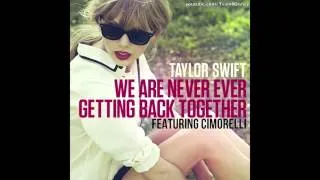 We Are Never Ever Getting Back Together - Taylor Swift feat. Cimorelli