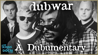 Dub War A Dubumentary | Full Documentary