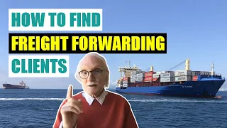 How To Find Clients For Your Own Freight Forwarding Business
