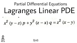 10. Lagranges Linear PDE | Problem#2 | Most Important | Complete Concept