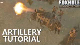 Artillery Tutorial - Foxhole