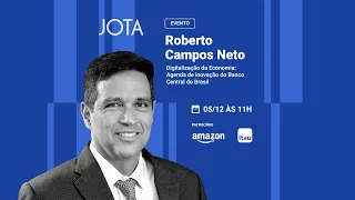 Casa JOTA recebe Roberto Campos Neto, presidente do Banco Central do Brasil | 5/12/23