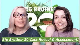Big Brother 20 - Cast Reveal and Assessment!!