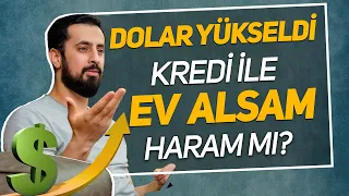 Dolar Yükseldi Kredi İle Ev Alsam Haram Mı? - Hatem-i Tai | Mehmet Yıldız