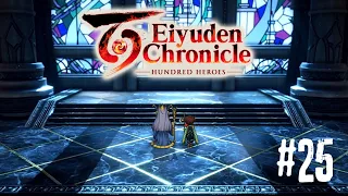 Eiyuden Chronicle: Hundred Heroes: Final Battle at Last Oasis - Full walkthrough: Part 25