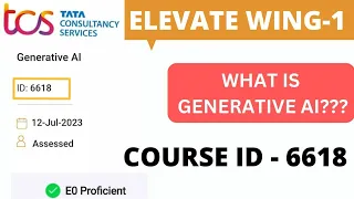 WINGS-1 || What is Generative AI Competency || Course ID 6618 || How to complete this competency ||